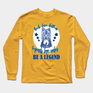 Legends Love Wolves Long Sleeve T-Shirt